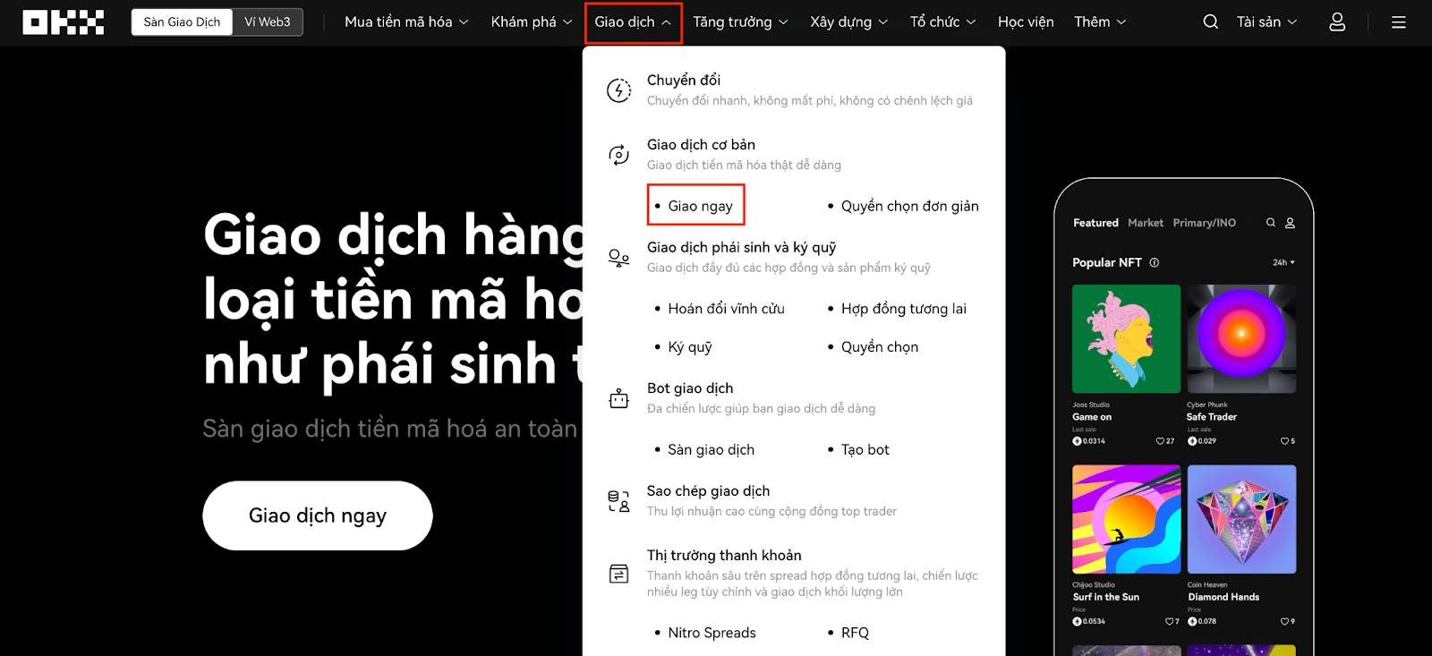 Bước 1: Chọn “Giao dịch” và sau đó chọn “Giao dịch giao ngay”.