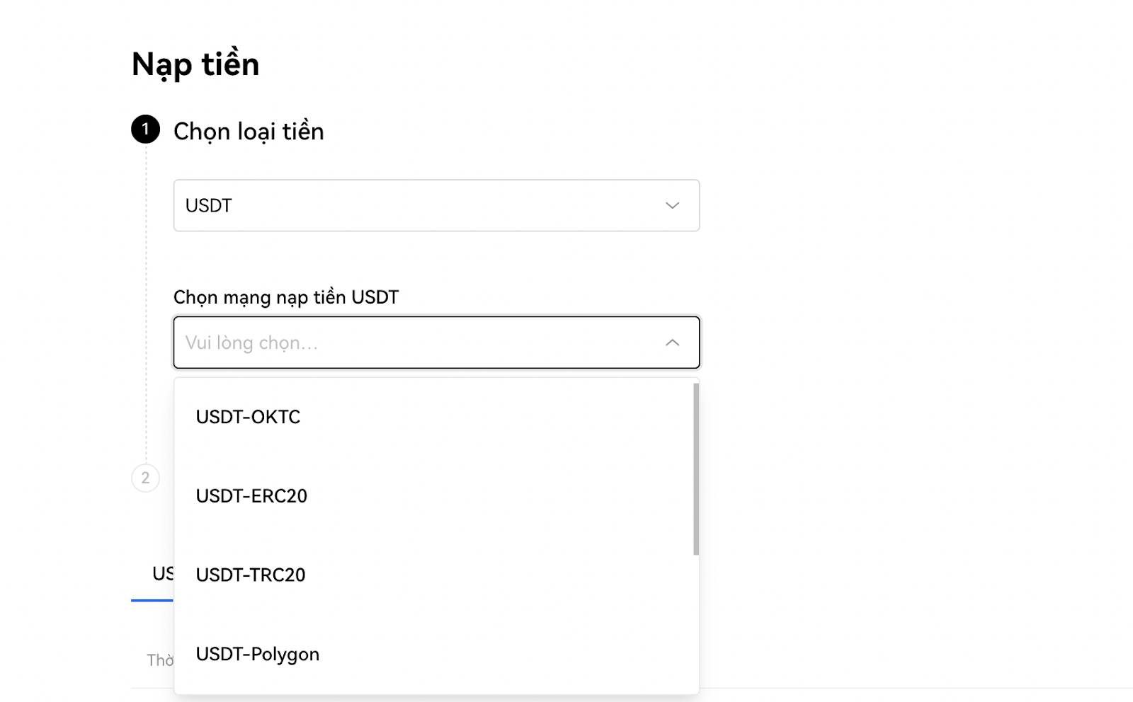 Bước 2: Chọn loại token và mạng blockchain bạn muốn sử dụng để nạp tiền.